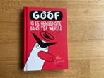 Goof is de Gemeenste Gans ter Wereld - Alex Latimer. NIEUW!!, Ophalen of Verzenden, Nieuw, Fictie algemeen