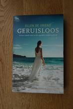 Ellen de Vriend: geruisloos, Ophalen of Verzenden, Gelezen, Nederland