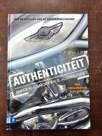Authenticiteit - James H. Gilmore & Joseph Pine II
 beschikbaar voor biedingen