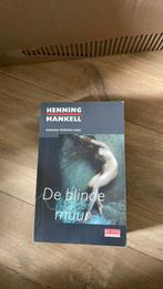 Henning Mankell - De blinde muur, Boeken, Thrillers, Ophalen of Verzenden, Henning Mankell, Zo goed als nieuw, Nederland