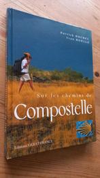 Sur les chemin de Compostelle, Camino, Santiago de Compostel, Ophalen of Verzenden, Zo goed als nieuw