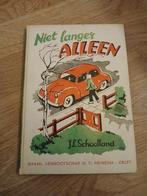 Vintage Kinderboek: Niet Langer Alleen, Ophalen of Verzenden, Gelezen, J.L. Schoolland, Fictie algemeen