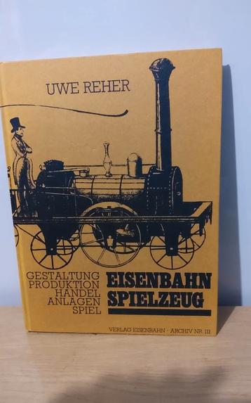 Eisenbahn Spielzeug boek - Uwe Reher beschikbaar voor biedingen