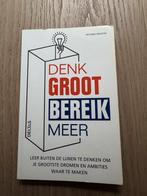 Denk Groot, Bereik Meer - Richard Newton, Ophalen of Verzenden, Gelezen