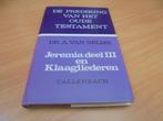Jeremia deel III en klaagliederen - A van Selms, Boeken, Ophalen of Verzenden, Gelezen