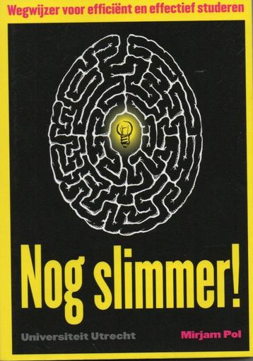 Nog slimmer! Wegwijzer voor efficiënt en effectief studeren. beschikbaar voor biedingen