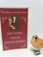 Groe, Th. Van der; Het lezen van de Heilige Schrift, Boeken, Gelezen, Christendom | Protestants, Ophalen of Verzenden