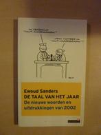 Ewoud Sanders - De taal van het jaar 2002, Boeken, Ophalen of Verzenden, Zo goed als nieuw