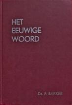 ds. F. Bakker - Het eeuwige Woord - deel 2 met 6 preken, Ophalen of Verzenden, Gelezen, Christendom | Protestants