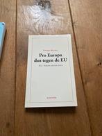 Pro Europa dus tegen de EU - Thierry Baudet, Boeken, Ophalen of Verzenden, Zo goed als nieuw, Overige onderwerpen