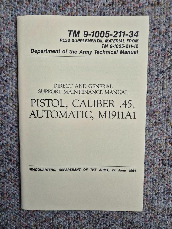 Origineel US Army manual voor M1911A1 Colt .45, juni 1964, Verzamelen, Militaria | Algemeen, Landmacht, Overige typen, Amerika