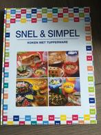 snel en simpel koken met tupperware, Boeken, Kookboeken, Gelezen, Ophalen of Verzenden