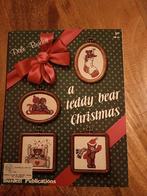 A Teddy Bear Christmas - Borduurboek Dale Burdett, Ophalen of Verzenden, Patroon