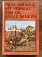 Het verhaal van de draak Fabiaan door Hans Andreus, Verzenden, Gelezen