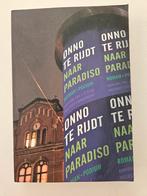 O. te Rijdt - Naar Paradiso, Ophalen of Verzenden, Zo goed als nieuw, O. te Rijdt