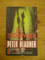 Peter Blauner - De indringer, Ophalen of Verzenden, Gelezen, Nederland