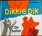 Boeken van Dikkie Dik - Jet Boeke, Boeken, Ophalen of Verzenden, Zo goed als nieuw, Jet Boeke, 1 tot 2 jaar