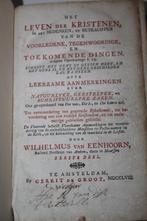 Wilhelmus van Eenhoorn - Het leven der kristenen, deel 1, Antiek en Kunst, Antiek | Boeken en Bijbels, Ophalen of Verzenden