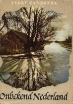 Evert Zandstra - Onbekend Nederland HC, Boeken, Verzenden, Gelezen