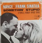 Nancy & Frank Sinatra - Something Stupid, Gebruikt, 7 inch, Single, Ophalen of Verzenden