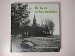 De Kerk in het Midden – Zaanse Historie III – G. Oosterbaan, Boeken, Ophalen of Verzenden, G. Oosterbaan, 20e eeuw of later, Gelezen