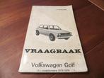 Vraagbaak Volkswagen Golf 1.1 1974 - 1978 mooie staat!, Ophalen of Verzenden