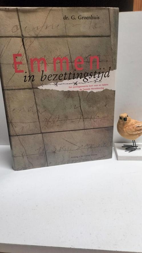 Groenhuis, Dr. G.; Emmen in bezettingstijd, Boeken, Geschiedenis | Stad en Regio, Gelezen, 20e eeuw of later, Ophalen of Verzenden