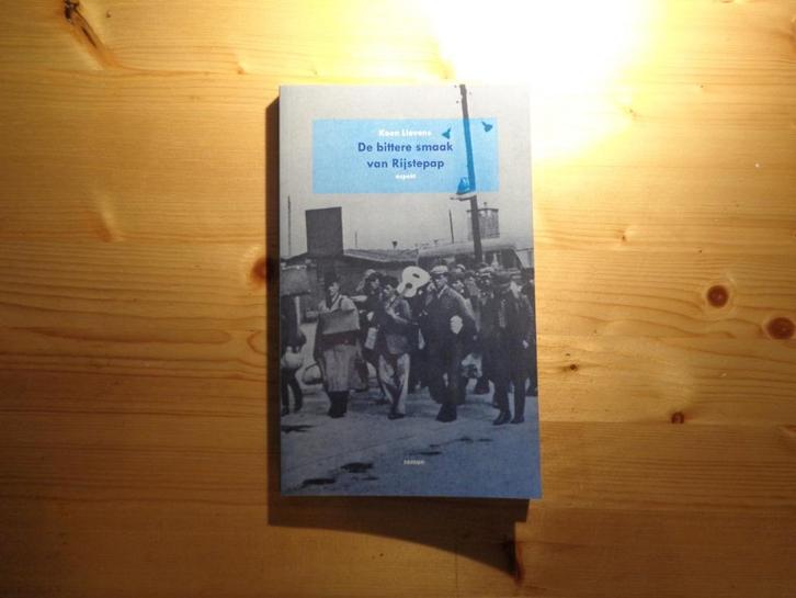 Koen Lievens - De bittere smaak van Rijstepap, Boeken, Oorlog en Militair, Zo goed als nieuw, Algemeen, Tweede Wereldoorlog, Ophalen