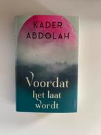 Kader Abdolah - Voordat het laat wordt, Boeken, Kader Abdolah, Ophalen of Verzenden, Zo goed als nieuw, Nederland