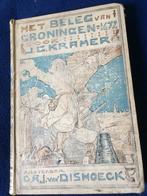 Het beleg van Groningen. J.C. Kramer,1902, 1e dr., Gelezen, Ophalen of Verzenden, 20e eeuw of later