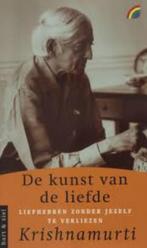 Krishnamurti: De kunst van de liefde, Ophalen of Verzenden, Zo goed als nieuw, Sociale psychologie, Krishnamurti