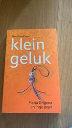 Maria Grijpma - Handboek voor klein geluk, Ophalen of Verzenden, Zo goed als nieuw, Maria Grijpma; Inge Jager