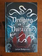 Leigh Bardugo - Dreiging en duisternis, Ophalen of Verzenden, Zo goed als nieuw, Leigh Bardugo