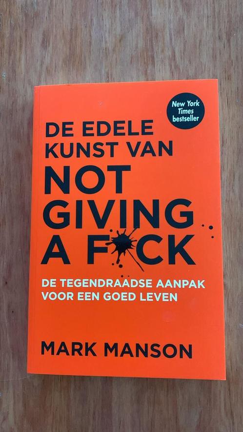 Mark Manson - De edele kunst van not giving a fuck, Boeken, Psychologie, Zo goed als nieuw, Ophalen of Verzenden