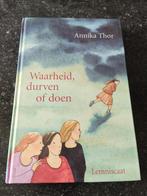 Annika Thor - Waarheid, durven of doen, Ophalen of Verzenden, Gelezen, Annika Thor