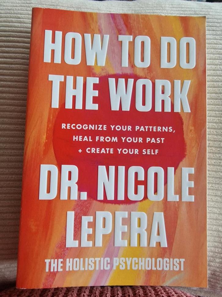 Nicole LePera - how to do the work, Boeken, Overige Boeken, Zo goed als nieuw, Ophalen of Verzenden