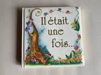 Il était une fois... Kinderboek, Ophalen, Zo goed als nieuw, Uitklap-, Voel- of Ontdekboek, 3 tot 4 jaar