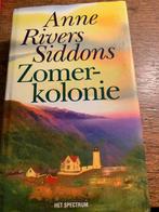 Anne Rivers Siddibs: Zomerkolonie, Boeken, Ophalen of Verzenden, Zo goed als nieuw, Nederland