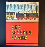 Het ijzeren paard – lotgevallen van de stoomlok (1959), Ophalen of Verzenden, Zo goed als nieuw, Trein, Boek of Tijdschrift