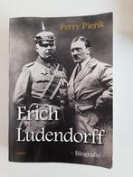 Perry Pierik - Erich Ludendorff, Ophalen of Verzenden, Perry Pierik, Zo goed als nieuw