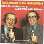 Kees Schilperoort en Jacco van Kollenburg : Tine, Waar Is De, Cd's en Dvd's, Vinyl | Nederlandstalig, Overige formaten, Levenslied of Smartlap