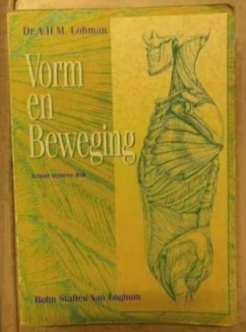 Vorm en beweging; Lohman; ISBN 9031319473; fysiotherapie beschikbaar voor biedingen