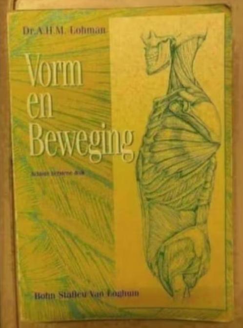 Vorm en beweging; Lohman; ISBN 9031319473; fysiotherapie, Boeken, Studieboeken en Cursussen, Gelezen, HBO, Ophalen of Verzenden