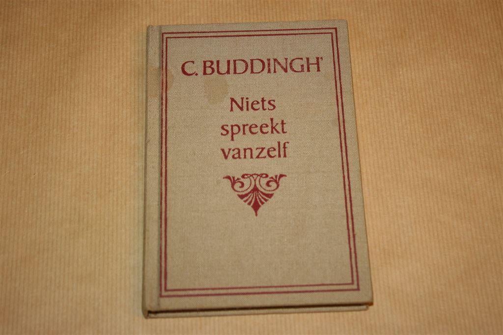 Niets spreekt vanzelf. C. Buddingh., Boeken, Ophalen of Verzenden, Zo goed als nieuw