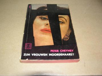 Zijn Vrouwen Moordenaars?-Peter Cheyney beschikbaar voor biedingen