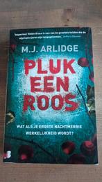M.J. Arlidge - Pluk een roos, Ophalen of Verzenden, Zo goed als nieuw, Nederland, M.J. Arlidge