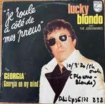 Lucky Blondo - Je roule a cote de mes pneus / Georgia, Ophalen of Verzenden, Zo goed als nieuw, Nederlandstalig