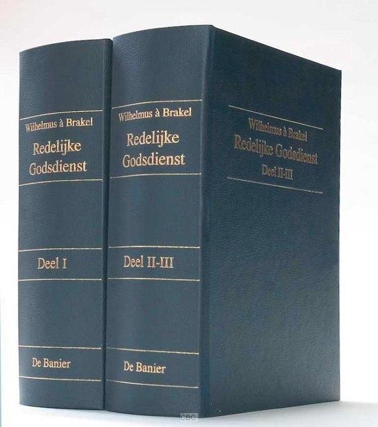 W.à Brakel: Redelijke Godsdienst (3 delen in 2 banden) Nieuw, Boeken, Godsdienst en Theologie, Zo goed als nieuw, Christendom | Protestants