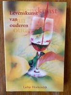 Levenskunst van ouderen - Liebje Hoekendijk, Boeken, Liebje Hoekendijk, Ophalen of Verzenden, Zo goed als nieuw, Gezondheid en Conditie