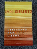 Verslaafd aan Liefde - Jan Geurtz, Boeken, Verzenden, Zo goed als nieuw